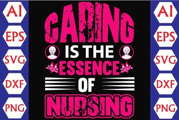 Caring is the Essence of Nursing Embroidery Design Review