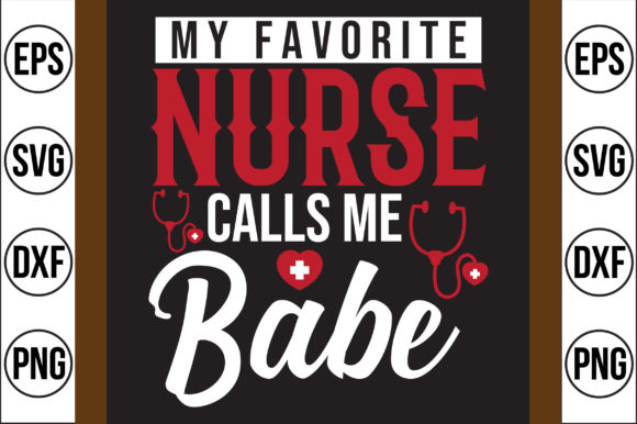 My Favorite Nurse Calls Me Babe Embroidery Review